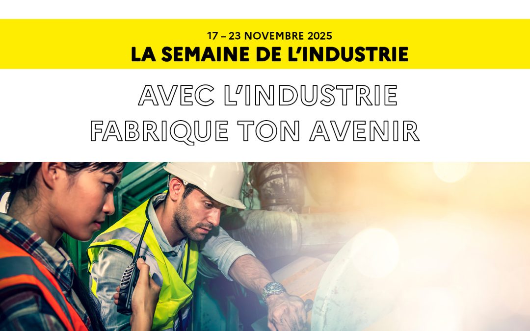 La semaine de l’industrie