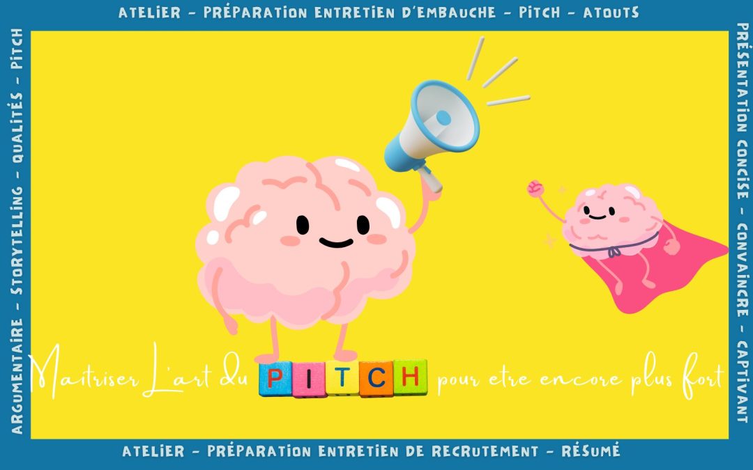 Atelier : Le Pitch Professionnel