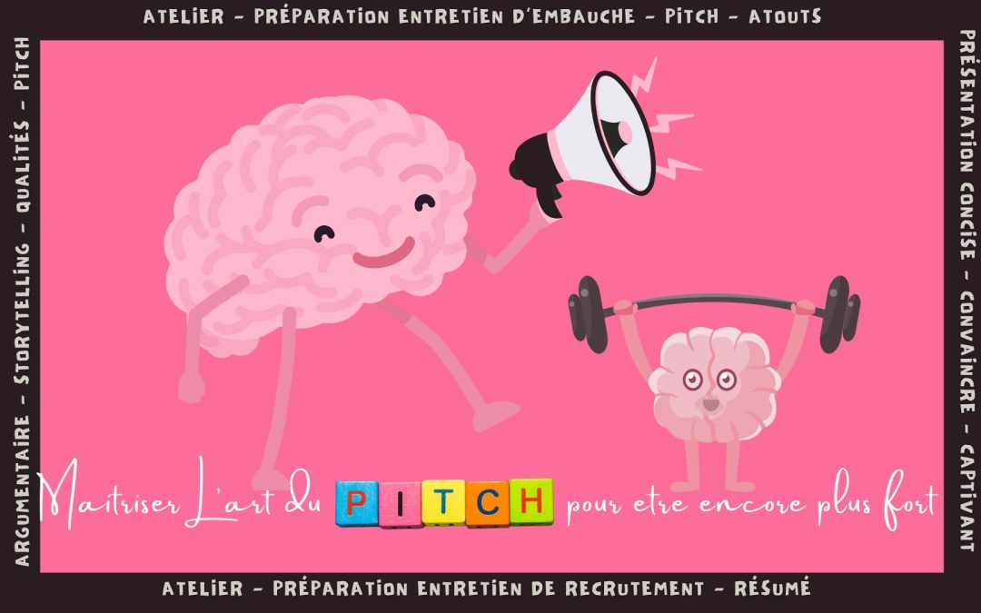Atelier : Le Pitch Professionnel